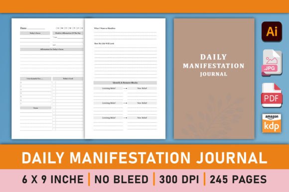 The Editable Daily Manifestation Journal: A Creator's Toolkit for Mindful Publishing